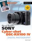 Image for David Busch&#39;s Sony cyber-shot DSC-RX100 IV: guide to digital photography.