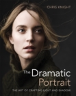 Image for Dramatic Portrait: The Art of Crafting Light and Shadow
