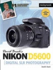 Image for David Busch&#39;s Nikon D5600 Guide to Digital SLR Photography