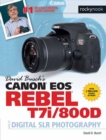 Image for David Busch&#39;s Canon EOS Rebel T7i/800D Guide to SLR Photography
