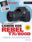 Image for David Busch&#39;s Canon EOS Rebel T7i/800D Guide to Digital SLR Photography