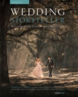 Image for Wedding Storyteller, Volume 2: Wedding Case Studies and Workflow