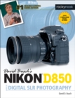Image for David Busch&#39;s Nikon D850 Guide to Digital SLR Photography