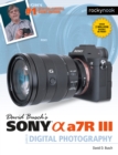 Image for David Busch&#39;s Sony Alpha a7R III Guide to Digital Photography