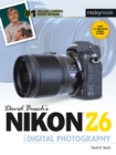 Image for David Busch&#39;s Nikon Z6 Guide to Digital Photography