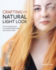 Image for Crafting the Natural Light Look: The One-Light Approach to Creating Striking Portraits With a Strobe or Flash