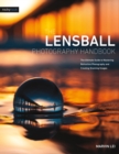Image for The lensball photography handbook