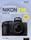Image for David Busch&#39;s Nikon Z50 Guide to Digital Photography