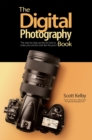 Image for The Digital Photography Book: The Step-by-Step Secrets for How to Make Your Photos Look Like the Pros&#39;!