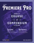 Image for Adobe Premiere Pro: A Complete Course and Compendium of Features