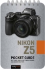 Image for Nikon Z5: Pocket Guide : Buttons, Dials, Settings, Modes, and Shooting Tips
