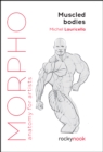 Image for Morpho: Muscled Bodies : Anatomy for Artists