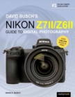 Image for David Busch&#39;s Nikon Z7 II/Z6 II