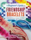 Image for The friendship bracelet guidebook