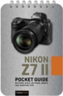 Image for Nikon Z7 II: Pocket Guide