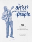 Image for The artist&#39;s guide to drawing people  : 600 reference images for body movement, facial expressions, and hands