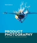 Image for Product Photography: Lighting, Composition, and Shooting Techniques