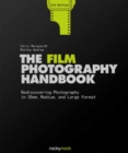 Image for The film photography handbook  : rediscovering photography in 35 mm, medium, and large format