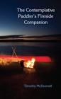 Image for Contemplative Paddler&#39;s Fireside Companion