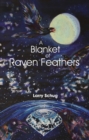 Image for A Blanket of Raven Feathers