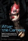 Image for After the camera: digital transformations for conceptual nude &amp; portrait photography