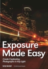 Image for Exposure made easy: a step-by-step guide for photographers