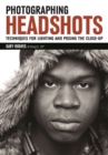 Image for Photographing headshots: create high-impact headshots that flatter your subjecy