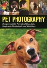 Image for Pet photography: design irresistible portraits of dogs, cats, people with their animals and much more