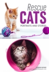 Image for Rescue Cats: Portraits &amp; Stories