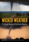 Image for Wicked Weather: A Visual Essay of Extreme Storms