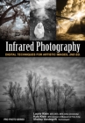 Image for Infrared Photography: Digital Techniques for Brilliant Images