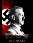Image for Mein Kampf - My Struggle : Unabridged edition of Hitlers original book - Four and a Half Years of Struggle against Lies, Stupidity, and Cowardice