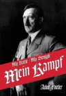 Image for My Struggle : Mein Kamphf - Mein Kampt - Mein Kampf