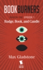 Image for Badge, Book, and Candle (Bookburners Season 1 Episode 1)