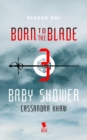 Image for Baby Shower (Born to the Blade Season 1 Episode 3)