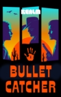 Image for Bullet Catcher: The Complete Season 1