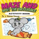 Image for Maze and Spot the Difference Activity Book