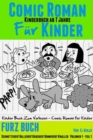 Image for Comic Roman Fur Kinder: Kinderbuch Ab 7 Jahre: Furz Buch: Schmetterer! Ballerer! Kracher! Donnerer! Knaller!