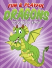 Image for Fun &amp; Playful Dragons Coloring Book