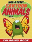 Image for Wild &amp; Crazy Cartoon Animals Coloring Book