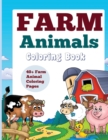 Image for Farm Animals : Coloring Book: 40+ Farm Animal Coloring Pages