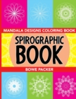 Image for Spirographic Book : Mandala Designs Coloring Book
