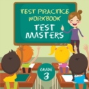Image for Grade 3 Test Practice Workbook : Test Masters