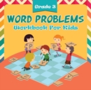 Image for Grade 3 Word Problems : Workbook For Kids