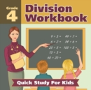 Image for Grade 4 Division Workbook : Quick Study For Kids (Math Books)