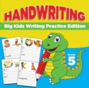 Image for Grade 5 Handwriting : Big Kids Writing Practice Edition