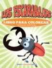 Image for Los Escarabajos Libro Para Colorear (Spanish Edition)