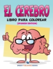 Image for El Cerebro Libro Para Colorear (Spanish Edition)