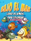 Image for Bajo El Mar Libro De Ninos Para Colorear (Spanish Edition)