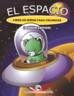 Image for El Espacio Libro De Ninos Para Colorear (Spanish Edition)